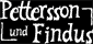 Pettersson und Findus